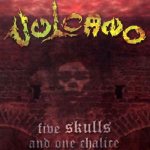 Vulcano - Five Skulls and One Chalice cover art