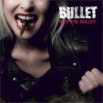 Bullet - Bite the Bullet cover art