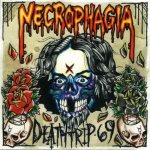 Necrophagia - Deathtrip 69 cover art
