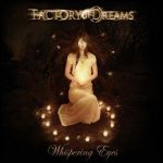 Factory of Dreams - Whispering Eyes cover art