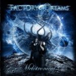 Factory of Dreams - Melotronical cover art