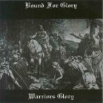 Bound for Glory - Warriors Glory
