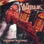 Wurdulak - Ceremony in Flames cover art