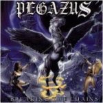 Pegazus - Breaking the Chains cover art
