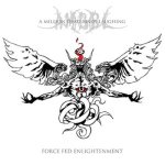 A Million Dead Birds Laughing - Force Fed Enlightenment cover art