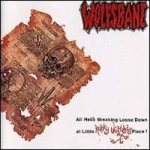 Wolfsbane - All Hell's Breaking Loose Down at Little Kathy Wilson's Place cover art