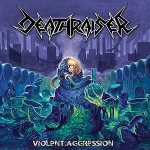 Deathraiser - Violent Aggression cover art