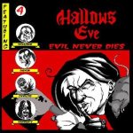 Hallows Eve - Evil Never Dies cover art