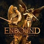 Enbound - And She Says Gold cover art
