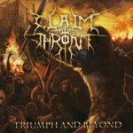 Claim The Throne - Triumph and Beyond