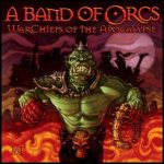 A Band of Orcs - WarChiefs of the Apocalypse cover art