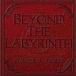 Beyond the Labyrinth - Chapter III - Stories cover art