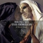 Bring Me The Horizon - It Never Ends cover art