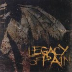 Legacy Of Pain - Legacy of Pain