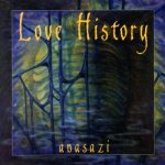 Love History - Anasazi