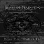 Blaze of Perdition - Deus Rex Nihilum Est