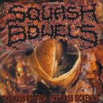 Squash Bowels - The Mass Rotting-The Mass Sickening cover art