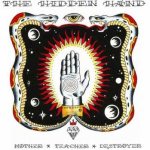 The Hidden Hand - Mother * Teacher * Destroyer cover art