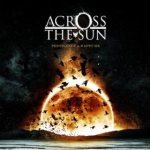 Across The Sun - Pestilence & Rapture cover art