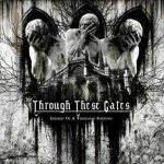 Through These Gates - Church of a Thousand Sorrows cover art