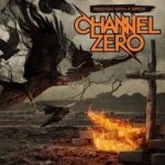 Channel Zero - Feed 'Em with a Brick cover art