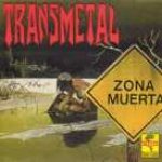 Transmetal - Zona Muerta cover art