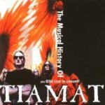 Tiamat - The Musical History of Tiamat cover art