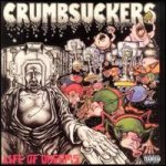 Crumbsuckers - Life of Dreams cover art