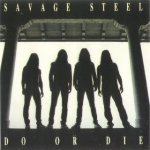 Savage Steel - Do or Die cover art