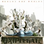 Oxiplegatz - Worlds and Worlds cover art