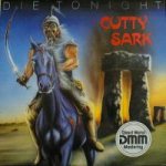 Cutty Sark - Die Tonight cover art
