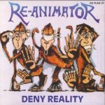 Re-Animator - Deny Reality cover art