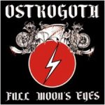 Ostrogoth - Full Moon's Eyes cover art