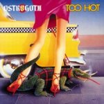 Ostrogoth - Too Hot cover art
