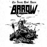 Arrow - The Heavy Metal Mania cover art
