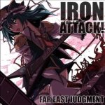 Iron Attack! - Far East Judgment cover art
