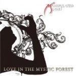 Manipulated Slaves - Love in the Mystic Forest
