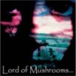Lord of Mushrooms - Lord of Mushrooms cover art