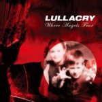 Lullacry - Where Angels Fear cover art