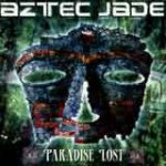 Aztec Jade - Paradise Lost cover art