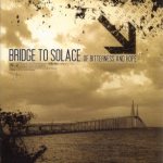 Bridge to Solace - Of Bitterness and Hope cover art
