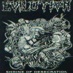 Evilution - Shrine of Desecration