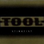 Tool - Stinkfist cover art