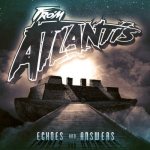 From Atlantis - Echoes and Answers