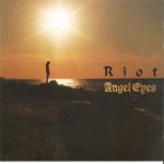 Riot - Angel Eyes cover art