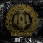 Hearts Alive - He Who Has the Gold Makes All the Rules cover art