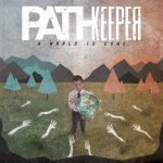 Pathkeeper - A World to Come cover art