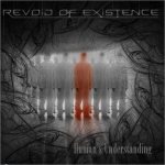Revoid of Existence - Human's Understanding