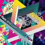 Fear, and Loathing in Las Vegas - Dance & Scream cover art