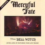 Mercyful Fate - The Bell Witch cover art
